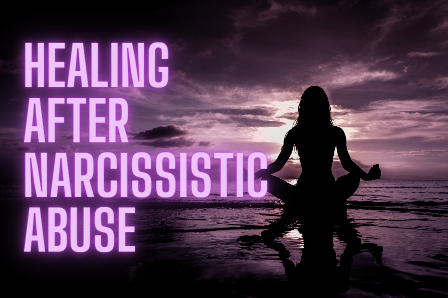 healing from narcissistic abuse