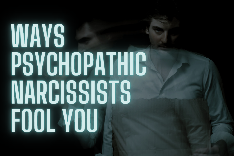 psychopathic narcissists