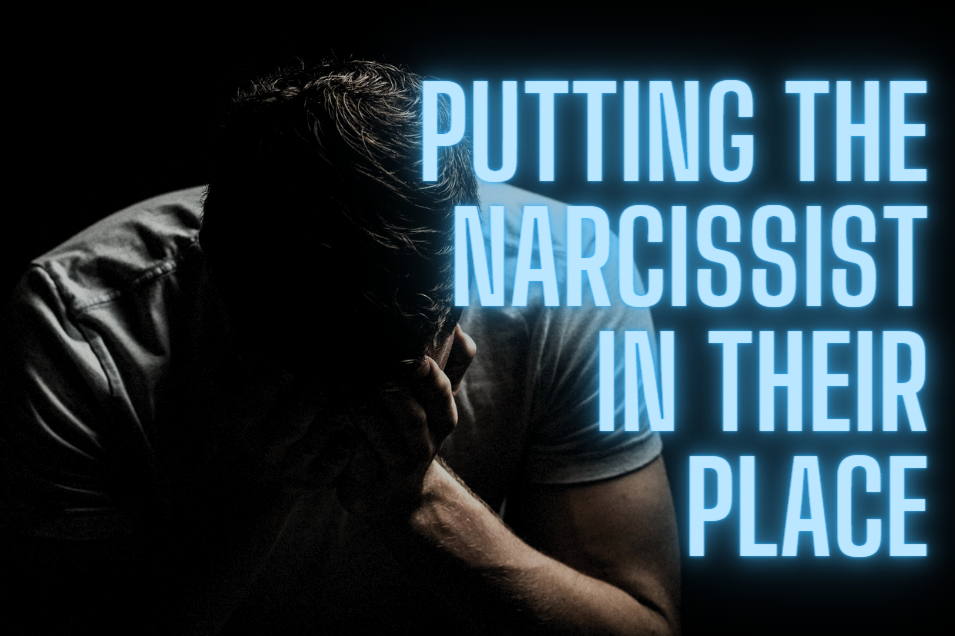 how to put a narcissist in their place