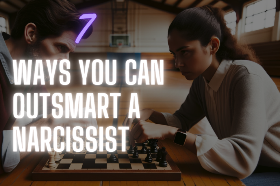 outsmart a narcissist