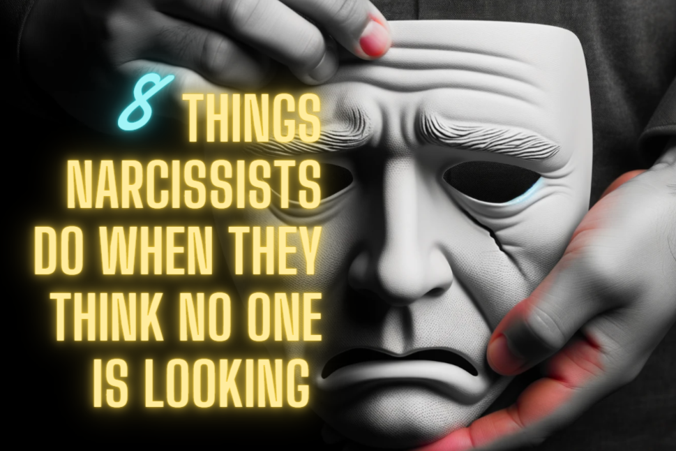 8 things narcissists do 