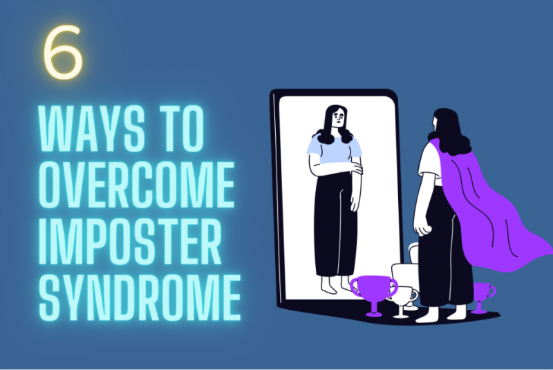 6 ways to overcome imposter syndrome