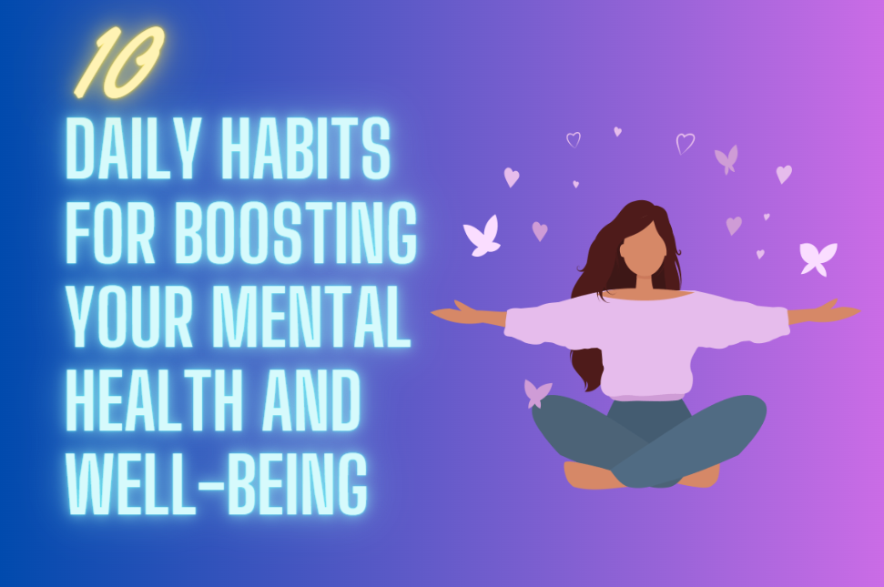daily habits for boosting your mental health and well-being